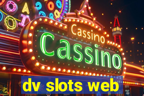 dv slots web